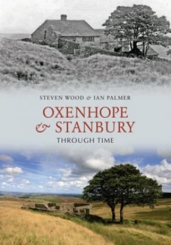 Image of Oxenhope and Stanbury through Time by Steven Wood Book