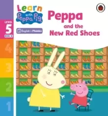 Image of Learn with Peppa Phonics Level 5 Book 10 - Peppa and the New Red Shoes (Phonics Reader)