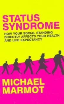 Image of Status Syndrome by Michael Marmot Paperback