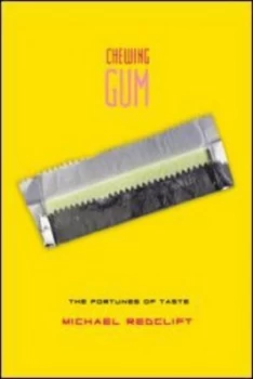 Image of Chewing Gum by Michael Redclift Hardback