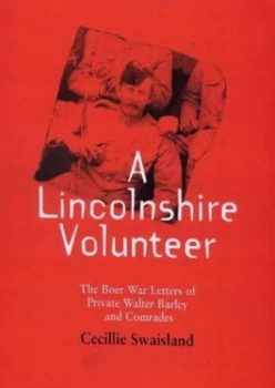 Image of Lincolnshire Volunteer by Cecillie Swaisland Paperback