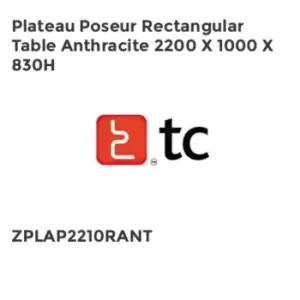 Image of TC Group Plateau Poseur Rectangular Table Anthracite 2200 x 1000 x 830H