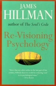 Image of Re-Visioning Psychology by James Hillman Paperback