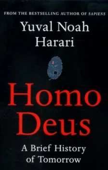 Image of Homo Deus by Yuval Noah Harari Hardback