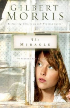 Image of The Miracle by Gilbert Morris Book