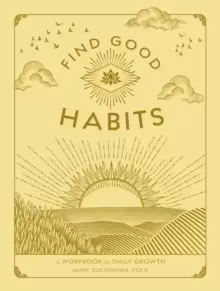 Image of Find Good Habits : A Workbook for Daily Growth Volume 3