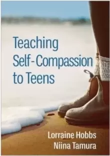 Image of Teaching Self-Compassion to Teens