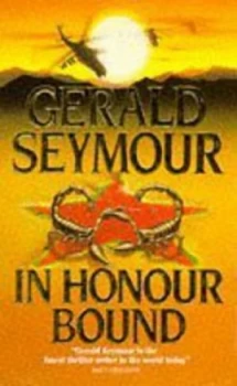 Image of In Honour Bound by Gerald Seymour Paperback