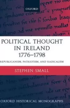 Image of Political Thought in Ireland 1776-1798 by Stephen Small
