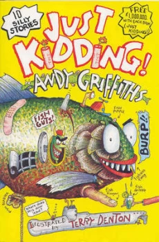 Image of Just Kidding by Andy Griffiths Paperback