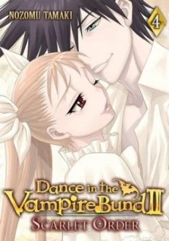 Image of Dance in the Vampire Bund Ii. Volume 4 Scarlet Order by Nozomu Tamaki Paperback