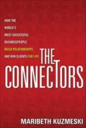 Image of connectors how the worlds most successful businesspeople build relationship