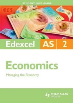 Image of Edexcel As Economics. Unit 2 Managing the Economy by Rachel Cole Paperback