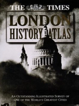 Image of The Times London History Atlas by Hugh Clout Hardback