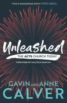 Image of Unleashed : The Acts Church Today