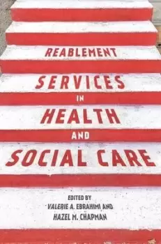 Image of Reablement services in health and social care by Valerie Ebrahimi