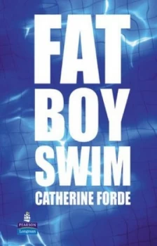 Image of Fat Boy Swim by Catherine Forde Hardback