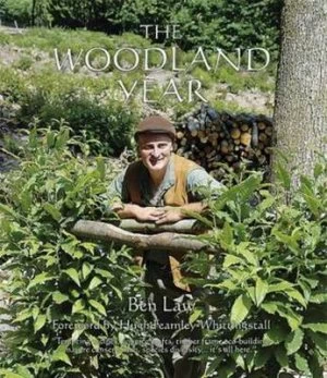 Image of Woodland Year by Ben Law Hardback