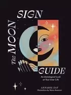 Image of moon sign guide an astrological look at your inner life