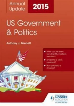 Image of Us Government and Politics Annual Update 2015 by Anthony J Bennett Paperback