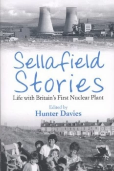 Image of Sellafield Stories by Hunter Davies Book