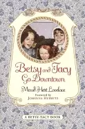 Image of betsy and tacy go downtown