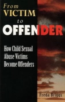 Image of From Victim to Offender by Freda Briggs
