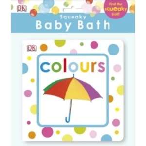 Image of Squeaky Baby Bath Book Colours by DK (Bath book, 2014)