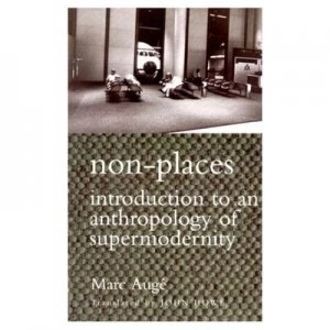 Image of Non-Places by Marc Auge Paperback