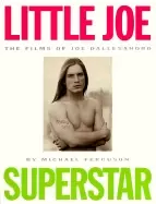 Image of little joe superstar the films of joe dallesandro