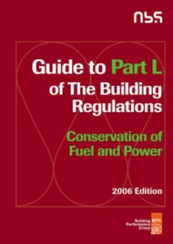 Image of Guide to Part L of the Building Regulations by Building Performance Group and Nbs Paperback