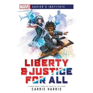 Image of Marvel Xavier's Institute: Liberty & Justice for All (Paperback, 2020)