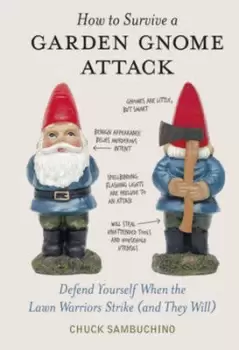 Image of How to survive a garden gnome attack - Chuck Sambuchino - Hardback - Used