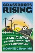 Image of grassroots rising a call to action on climate farming food and a green new