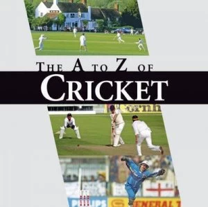 Image of The a to Z of Cricket by Ralph Dellor Hardback