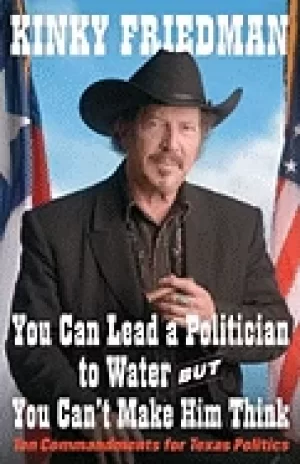 Image of you can lead a politician to water but you cant make him think ten command