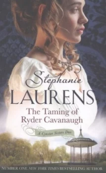 Image of The Taming of Ryder Cavanaugh by Stephanie Laurens Paperback