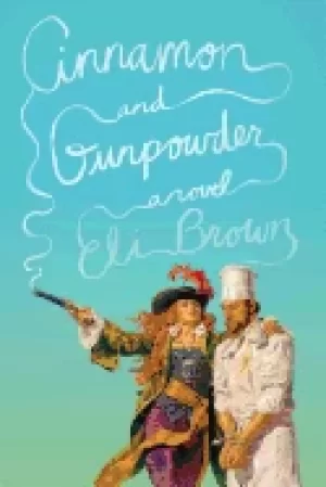 Image of cinnamon and gunpowder a novel