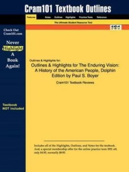 Image of Studyguide for the Enduring Vision by Cram101 Textbook Reviews Paperback