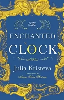 Image of The Enchanted Clock : A Novel