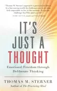 Image of its just a thought emotional freedom through deliberate thinking