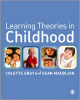 Image of Learning Theories in Childhood by Colette Gray Paperback