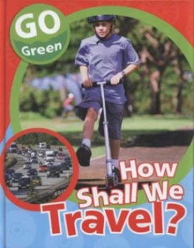 Image of How Shall We Travel by Helen Lanz Hardback