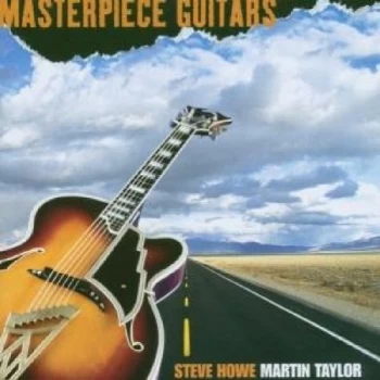 image of Steve Howe & Martin Taylor - Masterpiece Guitars CD