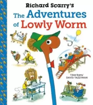 Image of Richard Scarrys The adventures of Lowly Worm by Richard Scarry