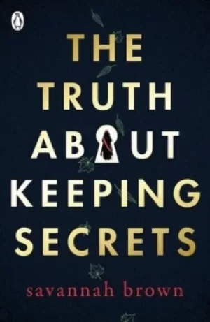 Image of The truth about keeping secrets by Savannah Brown