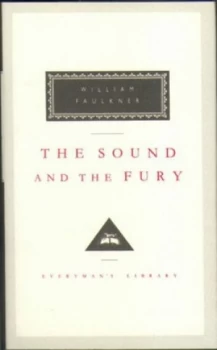 Image of The Sound and the Fury by William Faulkner Hardback