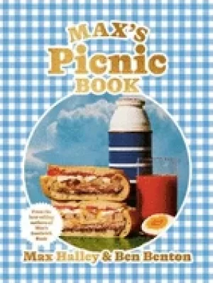 Image of maxs picnic book an ode to the art of eating outdoors from the authors of