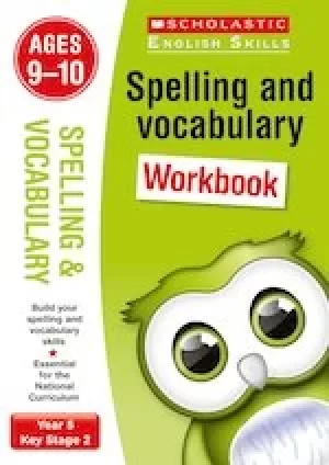 Image of Scholastic English Skills: Spelling and Vocabulary Workbook (Year 5)