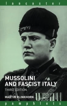 Image of Mussolini and Fascist Italy by Martin Blinkhorn Paperback